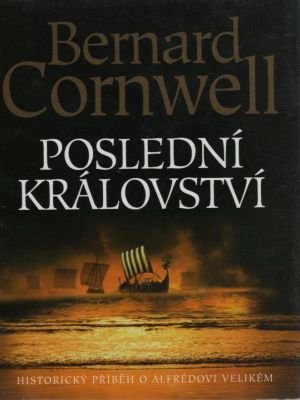 [The Last Kingdom 01] • Poslední království